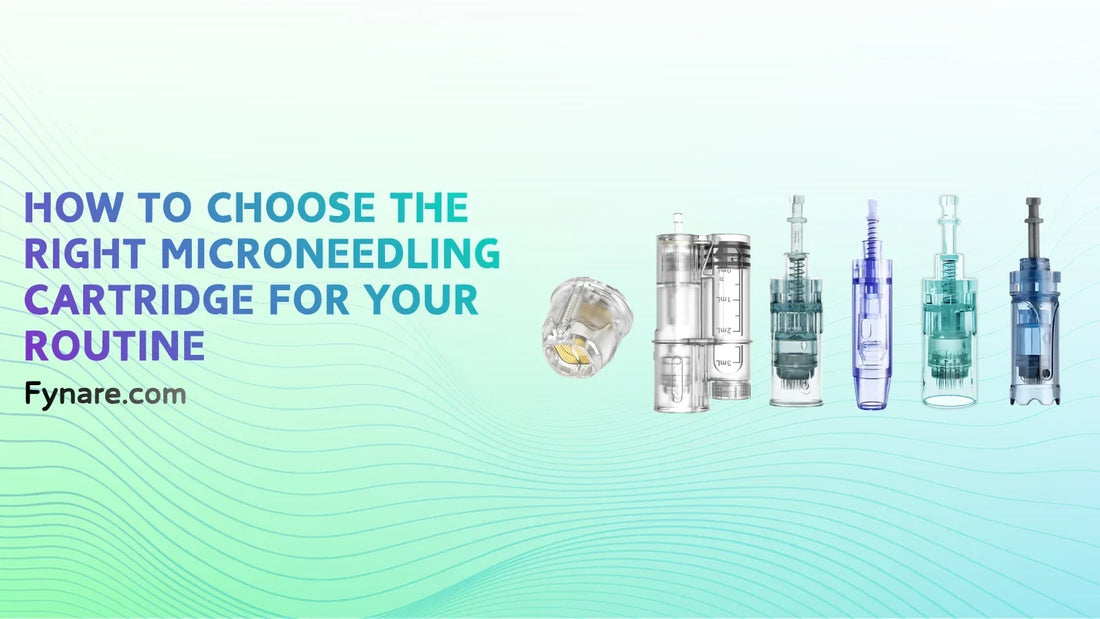 How to Choose the Right Microneedling Cartridge for Your Routine
