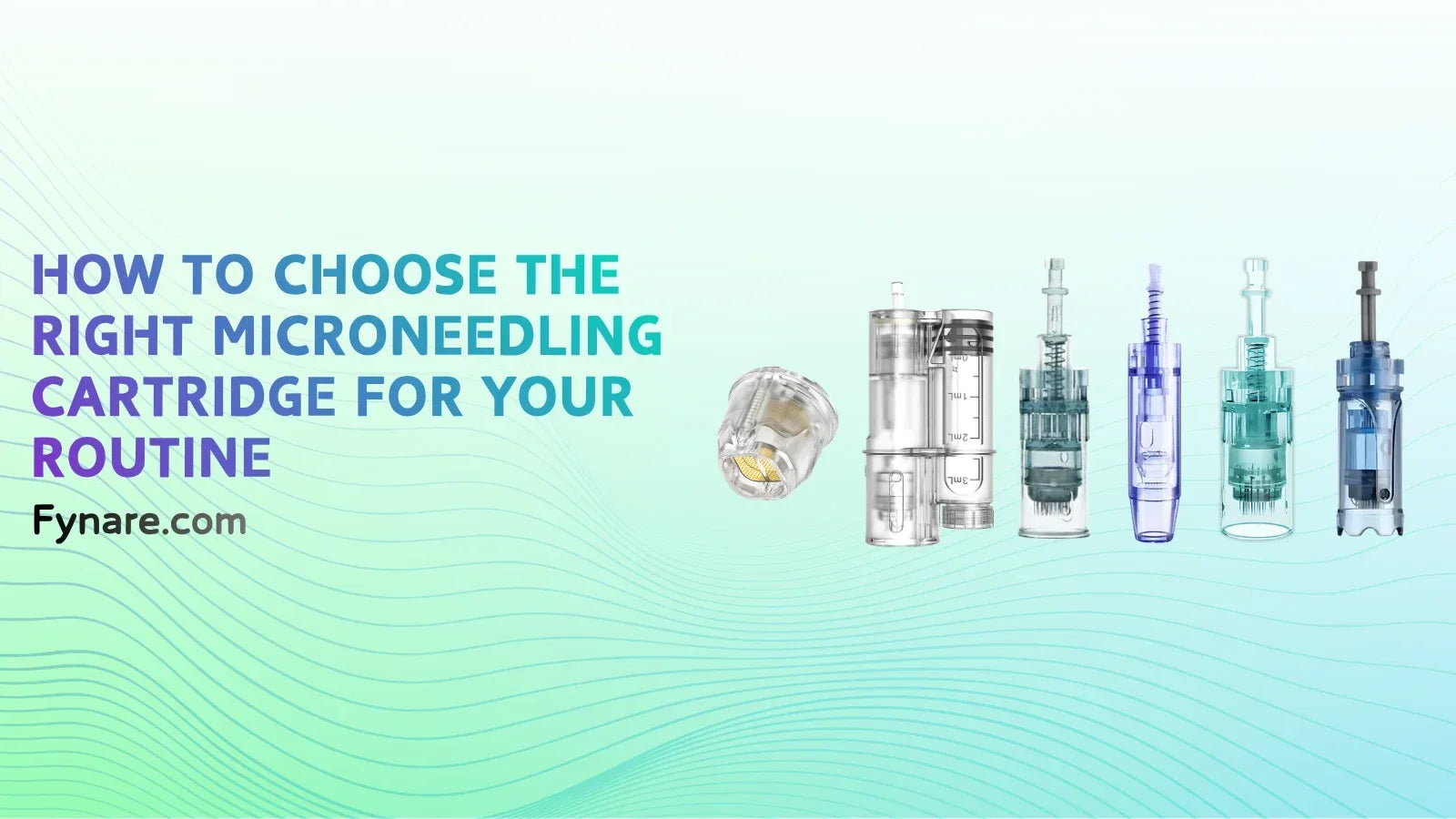 How to Choose the Right Microneedling Cartridge for Your Routine